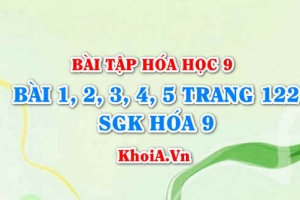 Bài tập Axetilen C2H2: Giải bài 1, 2, 3, 4, 5 trang 122 SGK Hóa 9